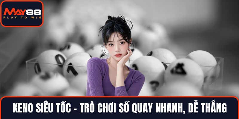 Keno siêu tốc
